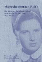 Christian Brückner, Christian Brückner - 'Spreche morgen Rolf', Inbunden