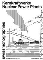 Christina Haas, Anne-Catherine Schröter, Harald R. Stühlinger, Harald R. Stühlinger - Nuclear Power Plants, Inbunden