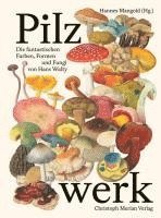 Hannes Mangold, Hannes Mangold - Pilzwerk, Inbunden