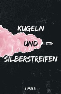 bokomslag Kugeln und Silberstreifen