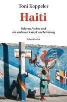 Toni Keppeler - Haiti, Inbunden