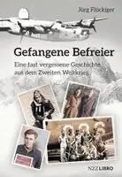 Jürg Flückiger - Gefangene Befreier, Inbunden. Tillgänglighet: Lägg i varukorg