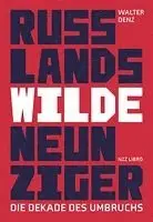 Walter Denz - Russlands wilde Neunziger, Häftad. Tillgänglighet: Lägg i varukorg