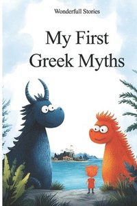 bokomslag My First Greek Myths