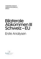 Andreas Kellerhals, Andreas Kellerhals, Christine Kaddous - Bilaterale Abkommen III Schweiz-EU, Häftad