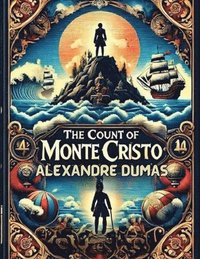 bokomslag The Count Of Monte Cristo(Illustrated)