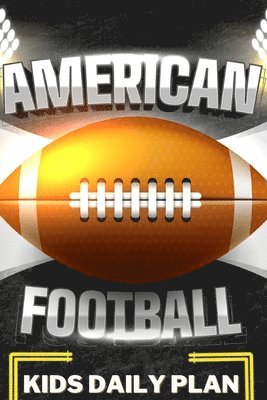 American Football Kids Daily Plan 1