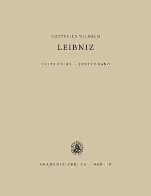 Gottfried Wilhelm Leibniz, Germany Akademie der Wissenschaften, Berlin, Paul Ritter, Willy Kabitz - Allgemeiner, Politischer Und Historischer Briefwechsel, 1: 1668-1676, Inbunden