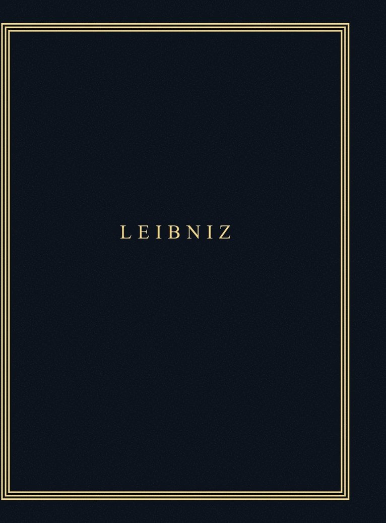 de Gruyter, De Gruyter, Leibniz-Forschungsstelle Der Universität Münster, Akademie der Wissenschaften zu Göttingen, Berlin-Brandenburgische Akademie Der Wissenschaften - Sämtliche Schriften und Briefe, BAND 1, Sämtliche Schriften und Briefe (1663-1685), Inbunden
