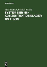 bokomslag System der NS-Konzentrationslager 1933-1939