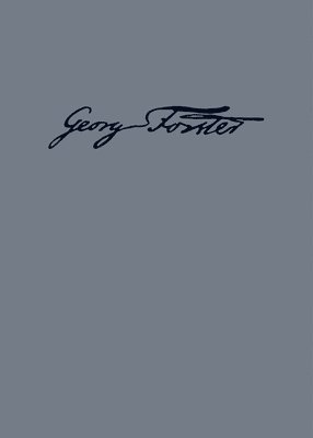 Gerhard Steiner, BBAW - Georg Forsters Werke, BAND 2, Reise um die Welt, Inbunden