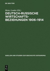 bokomslag Deutsch-russische Wirtschaftsbeziehungen 1906-1914