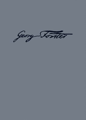 Gerhard Steiner - Georg Forsters Werke, BAND 9, Ansichten vom Niederrhein, von Brabant, Flandern, Holland, England und Frankreich im April, Mai und Junius 1790, Inbunden