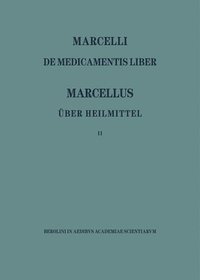 bokomslag Marcellus/Ueber Heilmittel: Vol 2