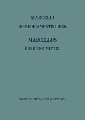 bokomslag Marcellus/Ueber Heilmittel: Vol 2