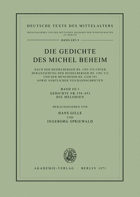 bokomslag Die Gedichte DES Michel Beheim: Vol 3/1 Gedichte 358-453. Die Melodien