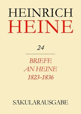 Renate Francke - Briefe an Heine 1823-1836, Inbunden