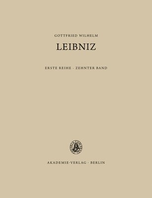Gottfried Wilhelm Leibniz, Germany Akademie der Wissenschaften, Berlin, Gerda Utermöhlen, Günter Scheel - Allgemeiner, Politischer Und Historischer Briefwechsel, 10: 1694, Inbunden