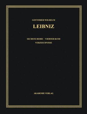 Leibniz - Samtliche Schriften Und Breife VI V4, Inbunden