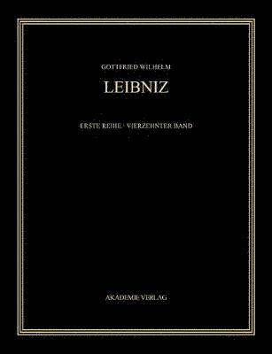 Gottfried Wilhelm Leibniz, Germany Akademie der Wissenschaften, Berlin, Gerda Utermöhlen, Sabine Sellschopp - Allgemeiner, Politischer Und Historischer Briefwechsel, 14: Mai Bis Dezember 1697, Inbunden