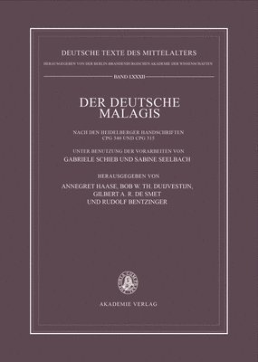 Annegret Haase, Bob W. Th Duijvestijn, Bob W. Th. Duijvestijn, Gilbert A. R. De Smet, Rudolf Bentzinger - Der Deutsche Malagis Nach Den Heidelberger Handschriften Cpg 340 Und 315: Unter Benutzung Der Vorarbeiten Von Gabriele Schieb Und Sabine Seelbach, Inbunden