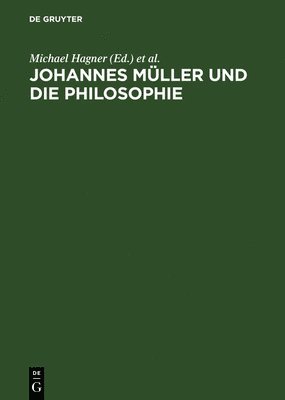Johannes Mueller Und Die Philosophie 1