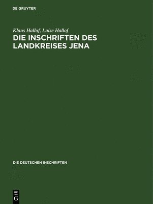 bokomslag Die Inschriften DES Landkreises Jena