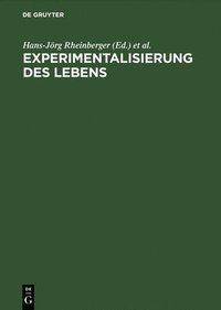 bokomslag Experimentalisierung des Lebens