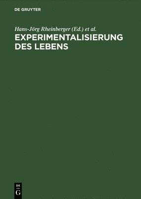 bokomslag Die Experimentalisierung DES Lebens