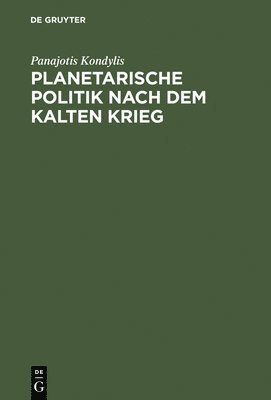 Planetarische Politik Nach Dem Kalten Krieg 1