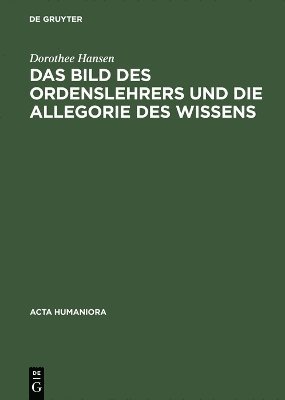Das Bild Des Ordenslehrers Und Die Allegorie Des Wissens 1
