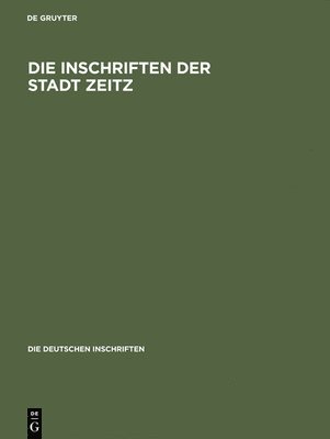 Die Inschriften der Stadt Zeitz 1