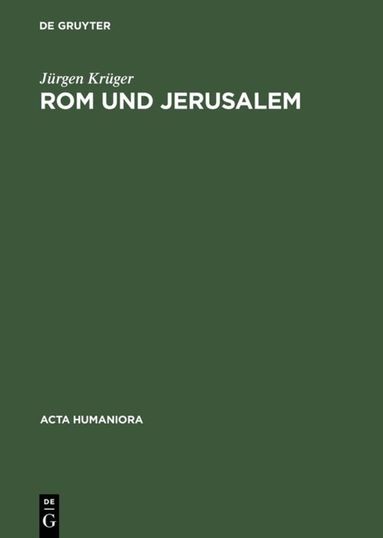 Jürgen Krüger - Rom und Jerusalem, Inbunden