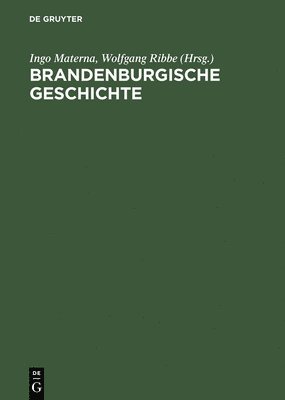 VCH, Ingo Materna, Wolfgang Ribbe - Brandenburgische Geschichte, Inbunden
