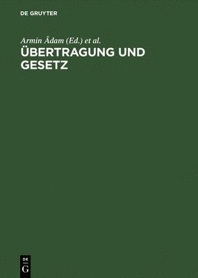 VCH, Armin Âdam, Martin Stingelin - Uebertragung Und Gesetz Gruendungsmythen Kriegstheater Und Unterwerfungstechniken, Inbunden