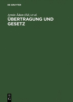 Uebertragung Und Gesetz Gruendungsmythen Kriegstheater Und Unterwerfungstechniken 1