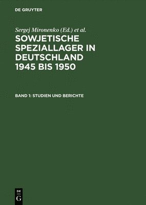 Mironenko, Sergej Mironenko, Lutz Niethammer - Sowjetische Speziallager V 1, Inbunden