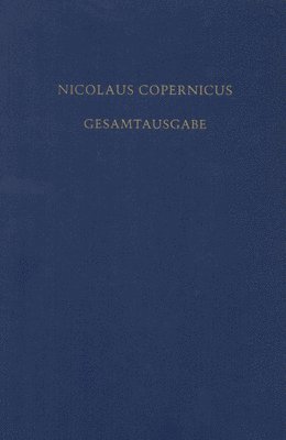 Andreas Kühne - Documenta Copernicana: Briefe. Texte Und Übersetzungen, Inbunden