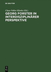 bokomslag Georg Forster in interdisziplinärer Perspektive