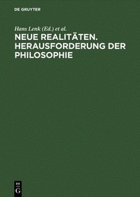 bokomslag Neue Realitaeten: Herausforderungen Der Philosophie