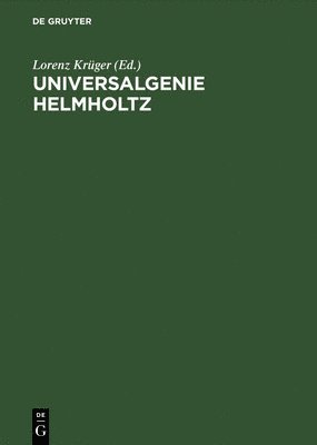 VCH, Lorenz Krüger - Universalgenie Helmholtz Ruckblick Nach 100 Jahren, Inbunden