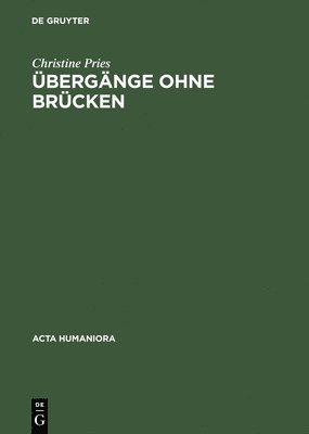 Pries - Uebergaenge Ohne Brueken Kants Erhabenes Zwischen Kritik Und Metaphysik, Inbunden