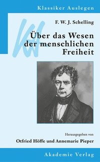 bokomslag F. W. J. Schelling: Über das Wesen der menschlichen Freiheit