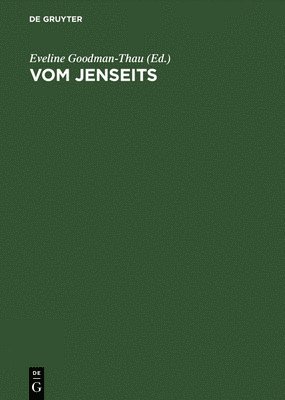 VCH, Eveline Goodman-Thau - Vom Jenseits Juedisches Denken in Der Europaeischen Geistesgeschichte, Inbunden