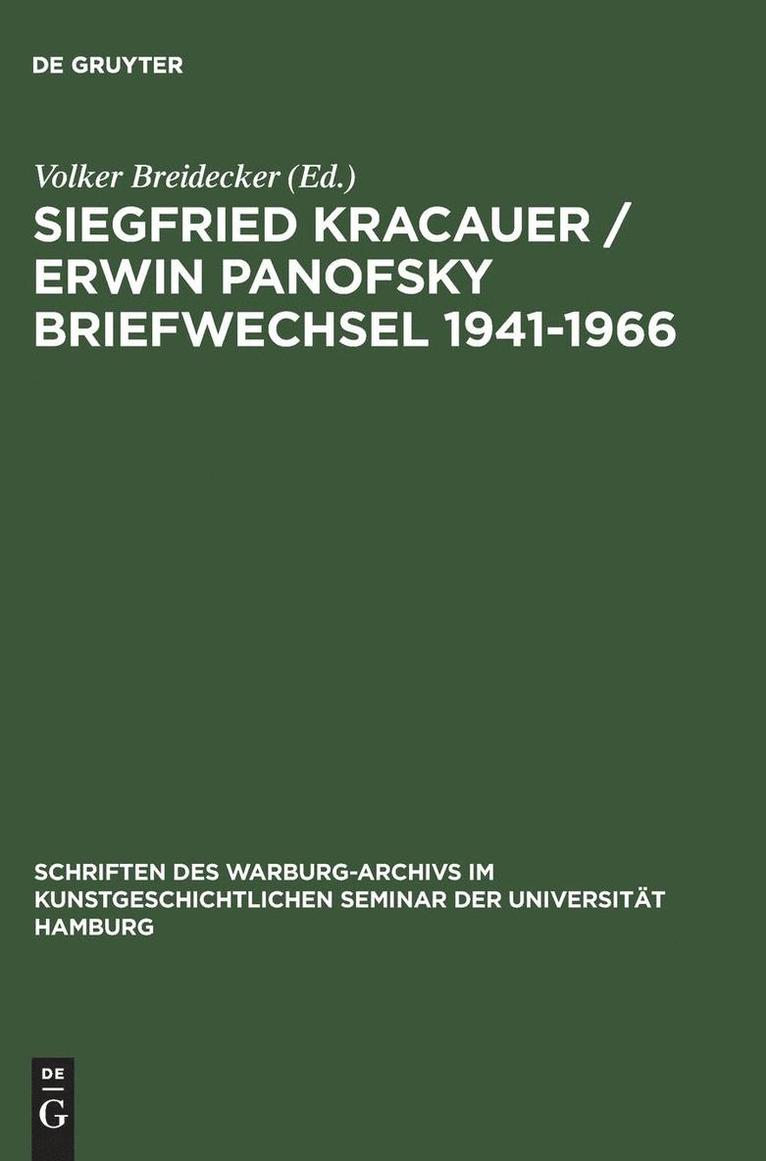 Siegfried Kracauer - Erwin Panofsky Mit Einem Anhang: Siegfried Kracauer under the Spell of the Living 1