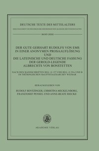bokomslag Der Gute Gerhart Rudolfs Von EMS in Einer Anonymen Prosaauflsung Und Die Lateinische Und Deutsche Fassung Der Gerold-Legende Albrechts Von Bonstetten