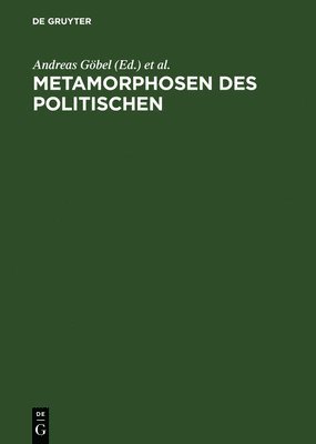 bokomslag Metamorphosen des Politischen