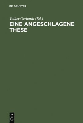 Volker Gerhardt - Eine angeschlagene These, Inbunden