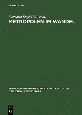 Metropolen Im Wandel Zentralitaet in Ostmitteleuropa an Der Wende Vom Mittelalter 1