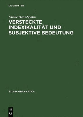 Versteckte Indexikalitaet Und Subjektive Bedeutung 1